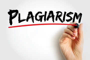 Plagiarism is the fraudulent representation of another person's ideas or expressions as one's own original work, text concept background - obrazy, fototapety, plakaty