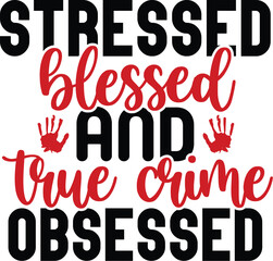 True Crime svg and t-shirt design