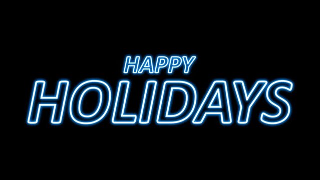 Happy holidays animation with evaporate text effect in blue neon color and black background. Suitable for holiday-themed designs, greeting cards, social media posts, and festive marketing materials.