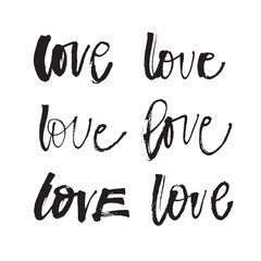 Calligraphy brush pen phrases of Love. Vector modern lettering scripts