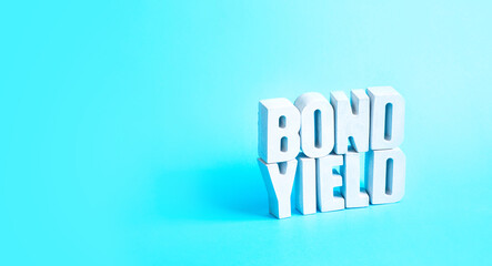 Bonds yield curve with world economic and money bank note.business and financial management.investment and asset location concepts.
