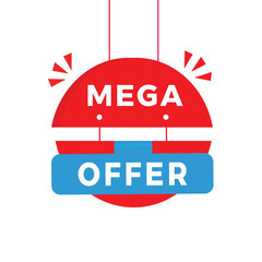 Mega offer label design modern hanging style. Marketing promotion or sale Banner template. Vector illustration