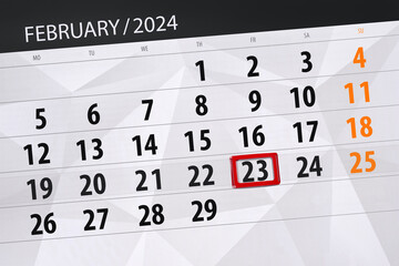 Fototapeta premium Calendar 2024, deadline, day, month, page, organizer, date, February, friday, number 23