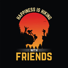Happiness is hiking vector t shirt quote best design.