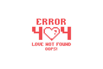 Error 404  Love not found oops! Self-love Valentines Day typography T shirt design
