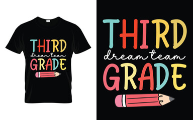 Third Grade Dream Team | Happy Welcome Back to School 3rd Grade Dream Team T-shirt