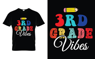 3rd Grade Vibes | Happy Welcome Back to School Third Grade Vibes T-shirt