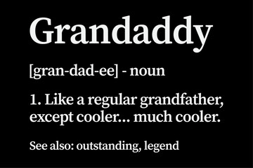 Granddaddy Definition Grandpa T-Shirt Design