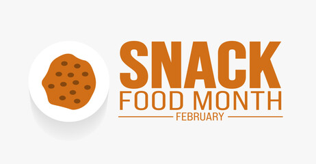 february National Snack Food Month background template. Holiday concept. background, banner, placard, card, and poster design template. - obrazy, fototapety, plakaty