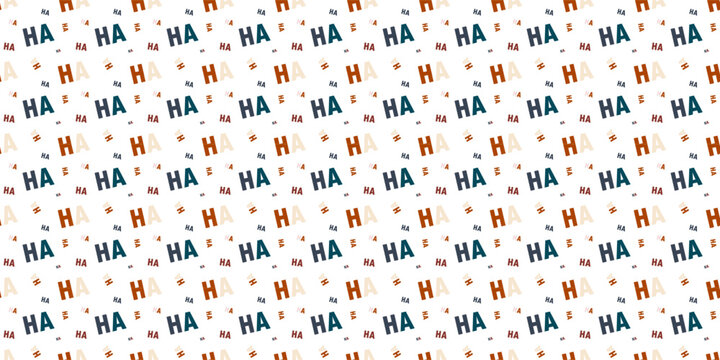 pattern with letters ha ha. vector