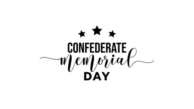 confederate memorial day text animation in black and white