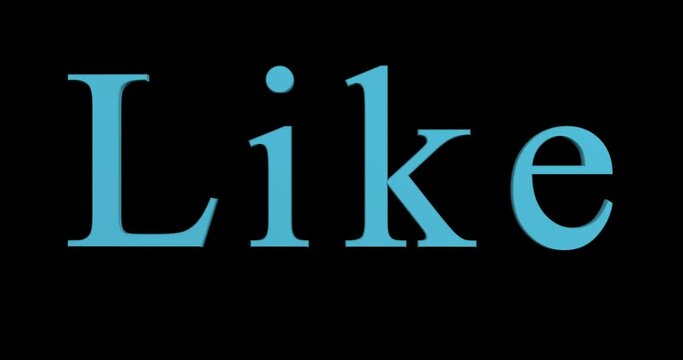 "Like" 3d word in motion + alpha channel 