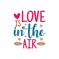 Love Is In The Air