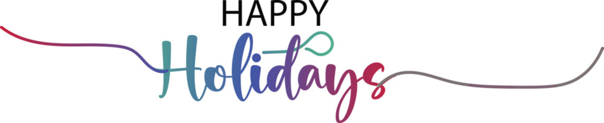 Happy holidays phrase. Modern pen vector calligraphy. Greeting holiday card, Christmas and New Year phrase. Ink illustration isolated on white. Hand lettering inscription to winter holiday design