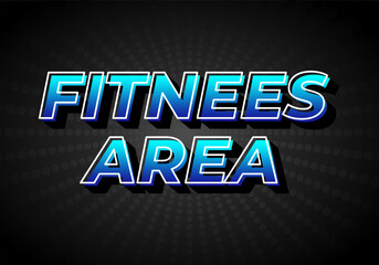 Fitness area. Text effect in 3D look, gradient blue color with dark background