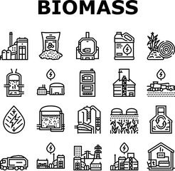 biomass energy plant power icons set vector. green gas, solar electric, wind generator, nuclear industry, factory bio biogas wood biomass energy plant power black contour illustrations - obrazy, fototapety, plakaty