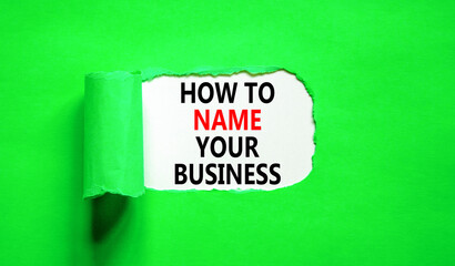 How to name your business symbol. Concept words How to name your business on beautiful white paper. Beautiful green paper background. How to name your business concept. Copy space.
