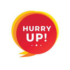Hurry up label design for sale banner. Flat promotion design. Vector illustration.