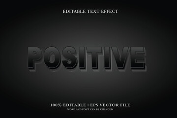 Positive Editable text Effect with  3d vector design