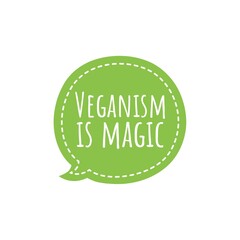 ''Veganism is magic'' Quote Design Illustration