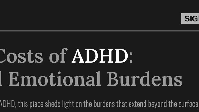 Term 'ADHD' highlighted on FAKE headlines news publications. Titles on black background. Can be used for editorial AND non editorial content as everything is 100% fake