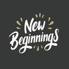 New Beginnings text, hand drawn lettering. Vector illustration