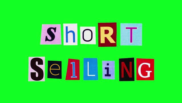 Short Selling words from an animated collage for opening title in finance advertisement. Looped intro in cartoon style hand made stopmotion graphics to promote analysis of business economic strategies