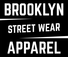 typography brooklyn, street wear, apparel design for print t shirt
