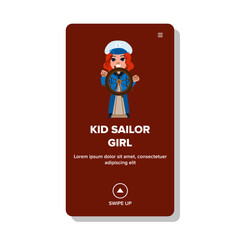 boat kid sailor girl vector. ship sea, dream captain, adventure anchor boat kid sailor girl web flat cartoon illustration