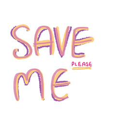 Save me please
