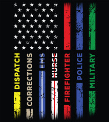First Responders ,Police, Firefighter, Nurse, Ems, Dispatch, Correction American Usa Flag Design For T Shirt Poster Banner Backround Print Vector Eps Illustration.