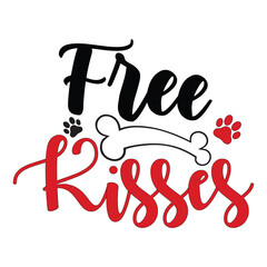 FREE KISSES- 
Valentine&rsquo;s Day Dog T-Shirt Design, FREE KISSES- Valentine Sublimation Design, 