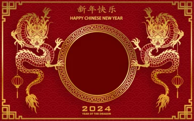 Foto op Plexiglas Happy Chinese new year 2024 Zodiac sign year of the Dragon © eric