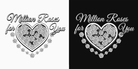 Black and white label with heart, roses, text Million Roses. For clothing, t shirt design, engagement event, Valentines Day, gift design.