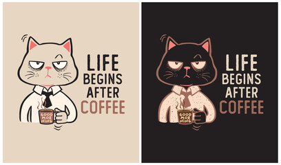 Life Begins After Coffee - Cat Lover