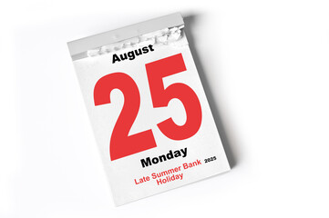 25 . August 2025  Late Summer Bank Holiday