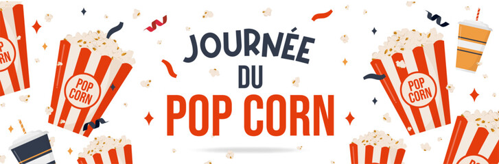Pop-corn - Bannière pour la journée mondiale du Pop-corn - Titre et illustrations vectorielles festives et joyeuses - Grains de popcorn, pots remplis de pop-corn et sodas - Éléments de cinéma - obrazy, fototapety, plakaty