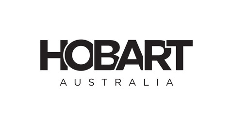 Hobart in the Australia emblem. The design features a geometric style, vector illustration with bold typography in a modern font. The graphic slogan lettering.