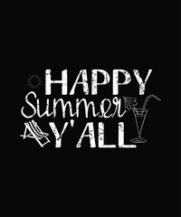 Fototapeta na wymiar Happy summer y'all t shirt design