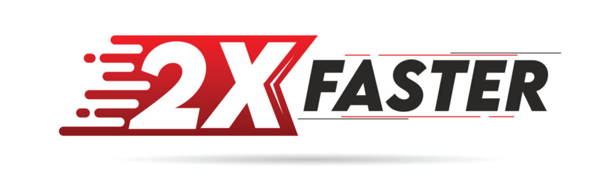 2X faster red and black letter isolated on a white background. Vector illustration.