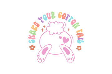 Shake your Cotton tail Happy Easter Day Typography T shirt design
