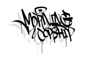 MORNING WORSHIP word graffiti tag style