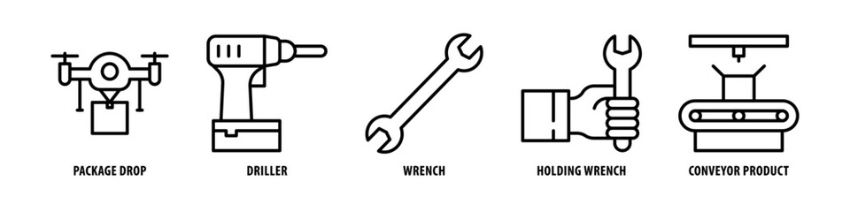 Conveyor Product, Holding, Wrench, Wrench, Driller Package Drop editable stroke outline icons set isolated on white background flat vector illustration.