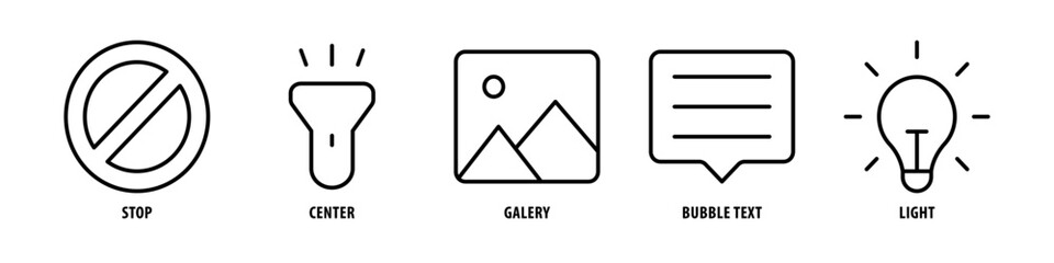 Light, Bubble Text, Gallery, Center, Stop editable stroke outline icons set isolated on white background flat vector illustration.