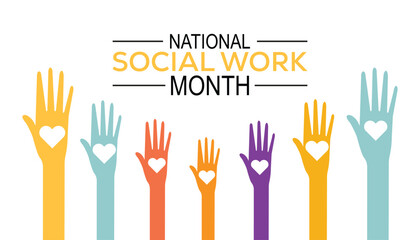 National Social Work month is observed every year in March. Holiday, poster, card and background vector illustration design.