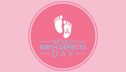 World Birth Defects Day is observed every year in March. Holiday, poster, card and background vector illustration design.