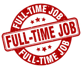 full-time job stamp. full-time job label. round grunge sign