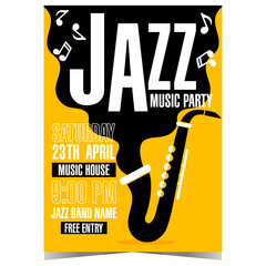 Jazz music party poster or banner, instrumental concert or music festival invitation with black saxophone on a yellow background and musical notes. Vector illustration for cultural show of jazz music.
