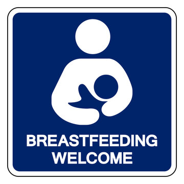 Breastfeeding Welcome Symbol Sign,Vector Illustration, Isolated On White Background Label. EPS10