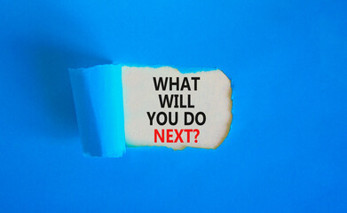 What will you do next symbol. Concept words What will you do next on beautiful white paper. Beautiful blue paper background. Business, what will you do next concept. Copy space.
